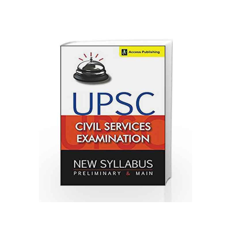 UPSC Civil Services Syllabus: Preliminary and Main Examination by Access Book-9789383454808
