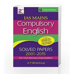 Compulsory English - Solved Papers 2001-2015 for Civil Services Examination by A P Bharadwaj Book-9789383454839