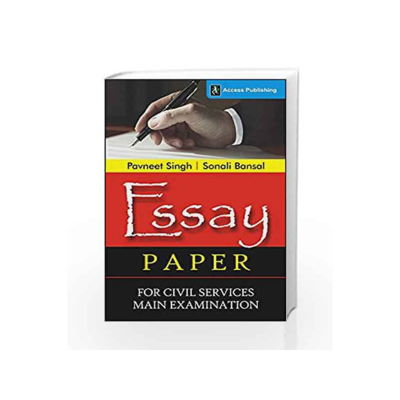 Essay Paper for Civil Services Main Examination by Pavneet Singh Book-9789383454860