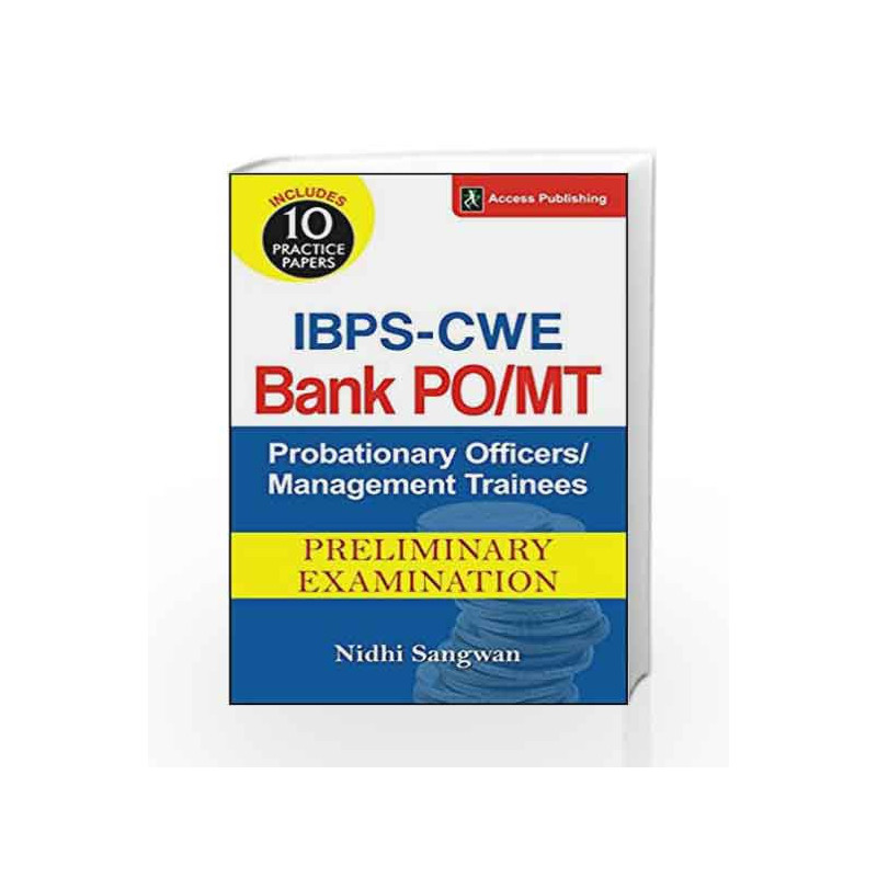IBPS - CWE Bank Probationary Officers/Management Trainees (PO/MT) Preliminary Examination by Nidhi Sangwan Book-9789383454877