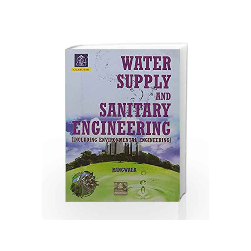 Water Supply And Sanitary Engineering by Rangwala Book-9789385039003