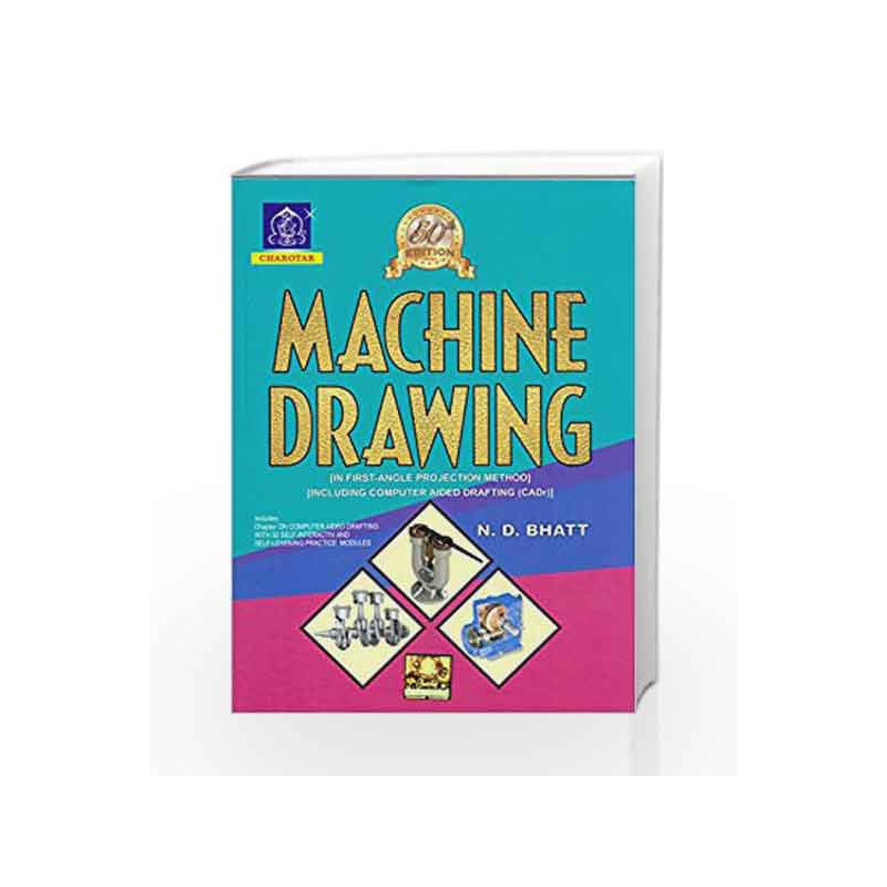 Machine Drawing 50/E Pb by Bhatt N D Book-9789385039232