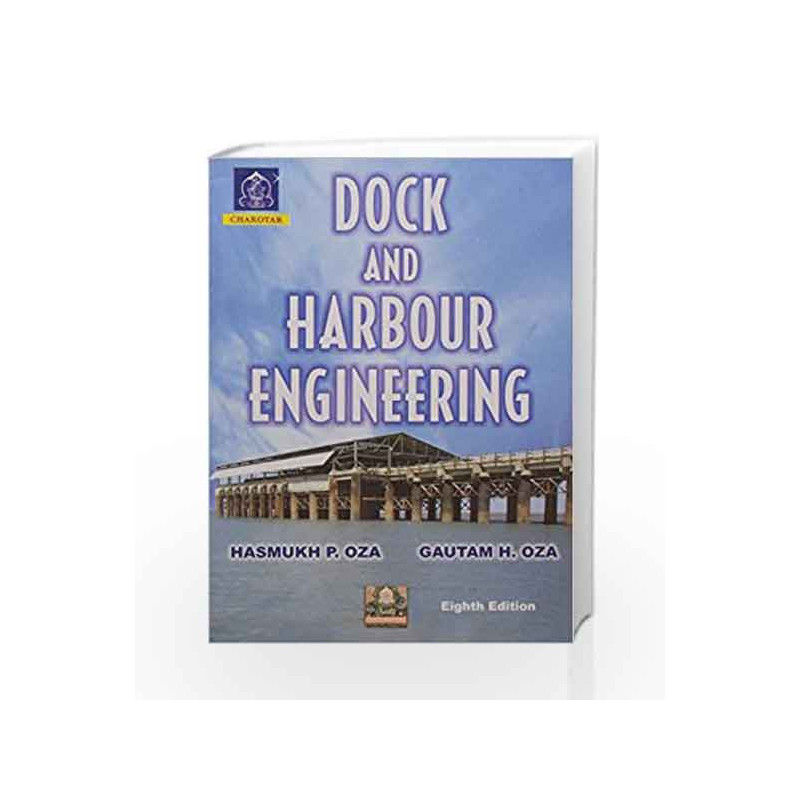 Dock & Harbour Engineering by Oza Book-9789385039256