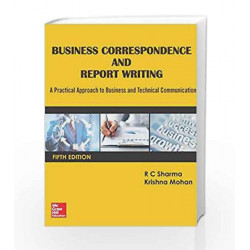 Business Correspondence and Report Writing by R C Sharma Book-9789385965050