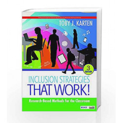 Inclusion Strategies That Work!: Research-Based Methods for the Classroom by DHAMI Book-9789386062345
