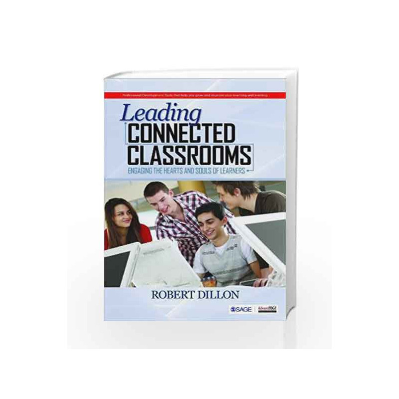 Leading Connected Classrooms: Engaging the Hearts and Souls of Learners by CARTER Book-9789386062352