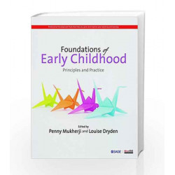 Foundations of Early Childhood: Principles and Practice by Penny Mukherji Book-9789386062567