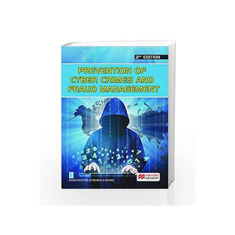 Prevention of Cyber Crimes and Fraud Management by Indian Institute of Banking and Finance Book-9789386263674