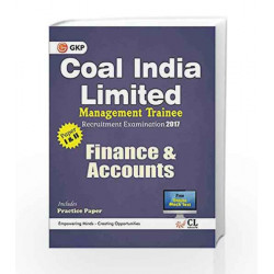 Coal India Limited Management Trainee Finance & Accounts 2017 by GKP Book-9789386309396