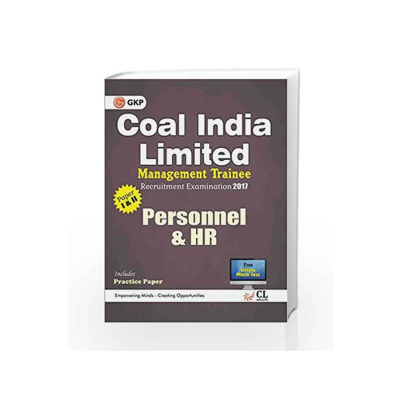 Coal India Limited Management Trainee Personnel & HR 2017 by GKP Book-9789386309402