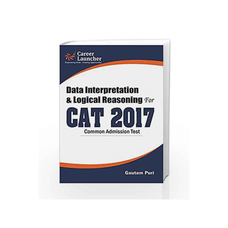 CAT 2017 Data Interpretation & Logical Reasoning by Gautam Puri Book-9789386309471