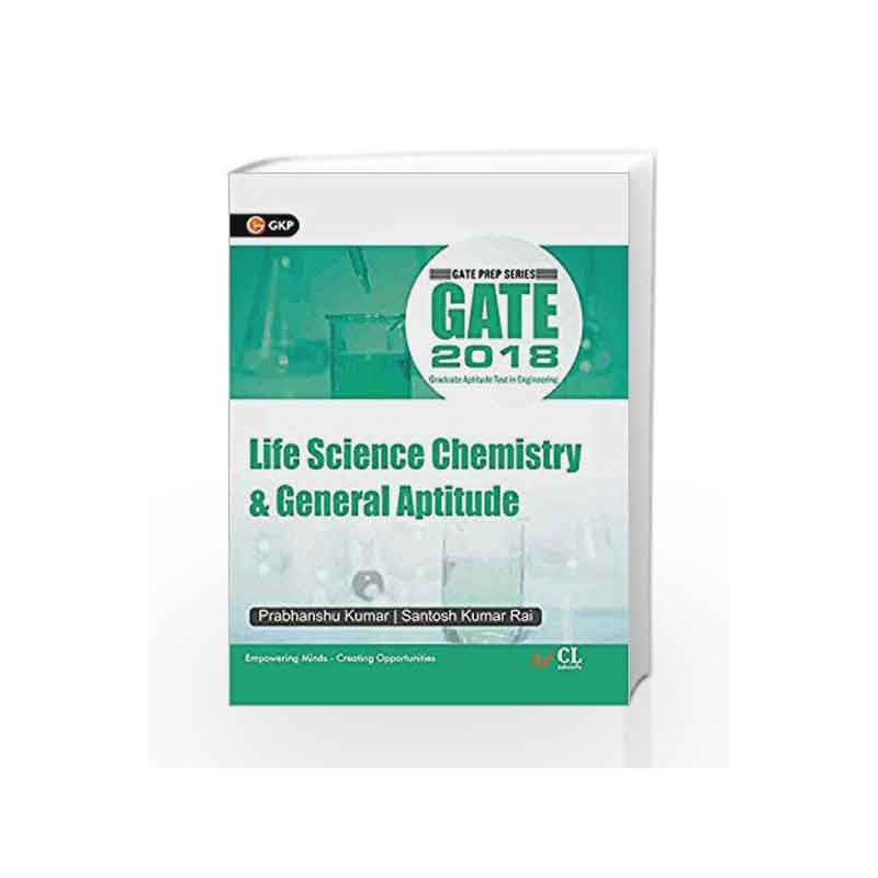 Gate Guide Life Science Chemistry & General Aptitude 2018 by GKP Book-9789386601476