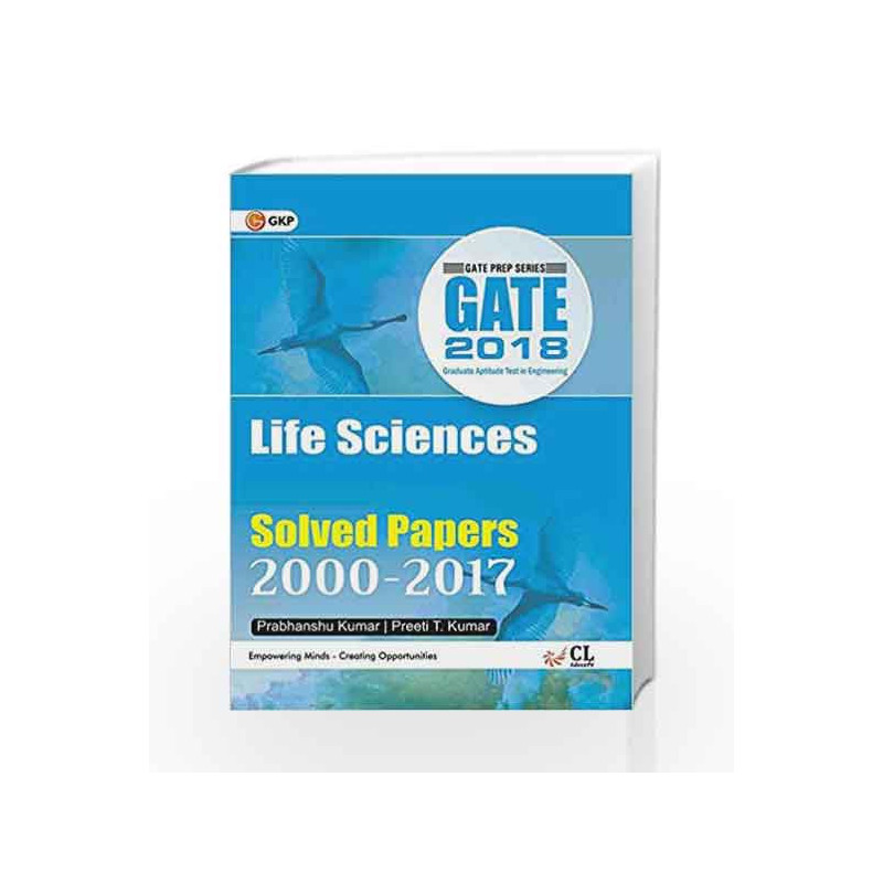 Gate Paper Life Science 2018 (Solved Papers 2000-2017) by GKP Book-9789386601513