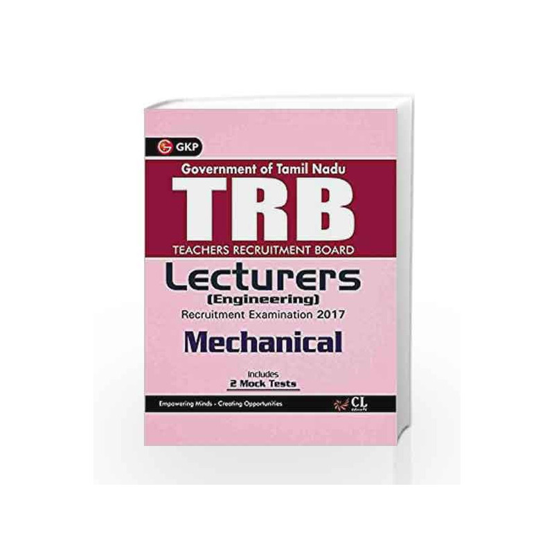 TRB Teachers Recruitment Board Lecturers (Engineering) Mechanical 2017 by GKP Book-9789386601841