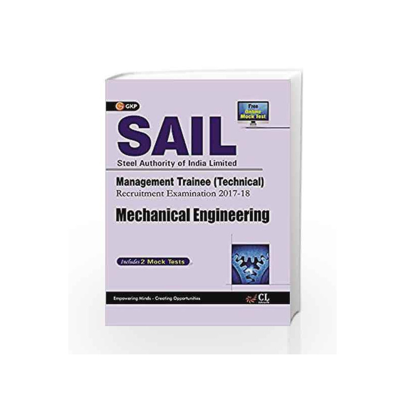 SAIL Mechanical Engineering Management Trainee (Technical) 2017-18 by GKP Book-9789386860132
