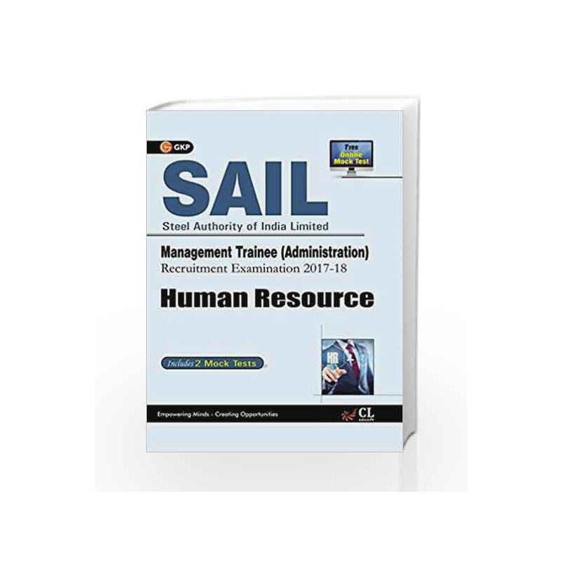 SAIL Human Resource Management Trainee (Administration) 2017-18 by GKP Book-9789386860170