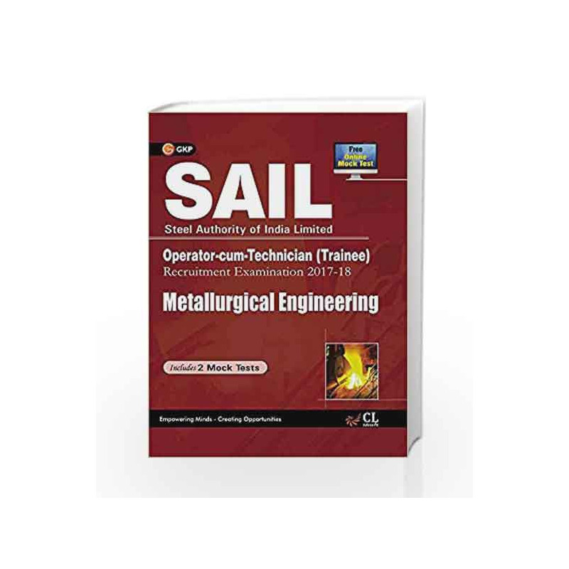 SAIL Metallurgical Engineering Operator cum Technician (Trainee) 2017-18 by GKP Book-9789386860231