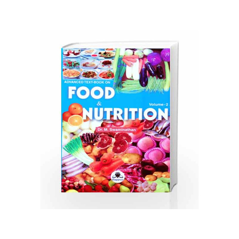 Advanced Text-Book On Food & Nutrition Volume - 2  by Swaminathan M Book-B020000000001