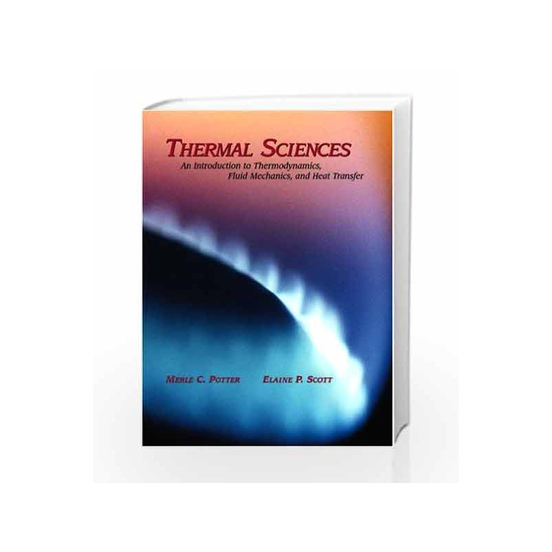 THERMAL SCIENCES : AN INTRODUCTION TO THERMODYNAMICS by POTTER Book-E039000000025