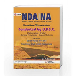 Guide NDA   NA (National Defence Academy & Naval Academy) Includes Solved Papers 2014   15 & Free Online Practice Sets by GKP