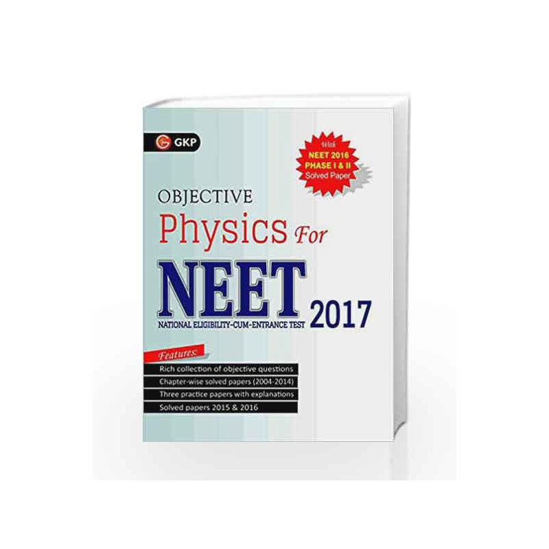 Objective Physics for NEET 2017 by GKP Book 9789351450115