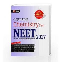 Objective Chemistry for NEET 2017 by GKP Book 9789351450122