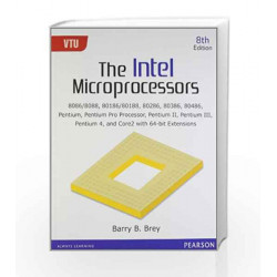 The Intel Microprocessors: 8086/8088, 80186/80188, 80286, 80386, 80486, Pentium, Pentium Pro Processor, Pentium II