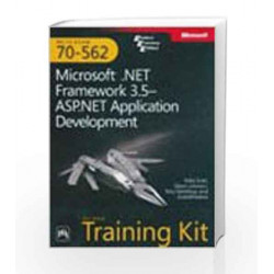 MCTS Self   Paced Training Kit (Exam 70   562): Microsoft .Net Framework 3.5   ASP.Net Application Development by Snell
