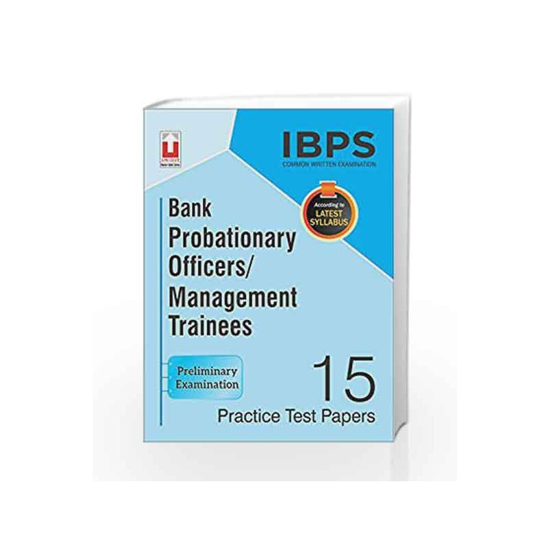 IBPS CWE Bank Probationary Officers/Management Trainees 15 Practice Test Papers Examination English by Unique Research Academy