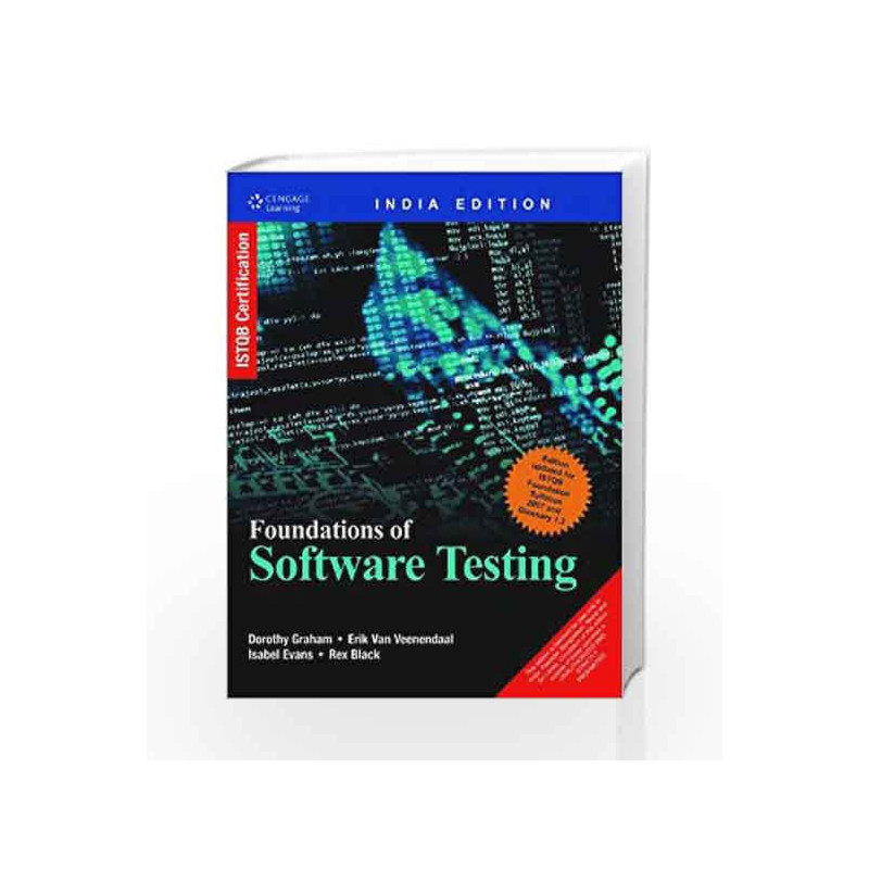 Foundation of Software Testing: ISTQB Certification by Erik Van Veenendaal, Isabel Evans, Black Rex Dorothy Graham Book
