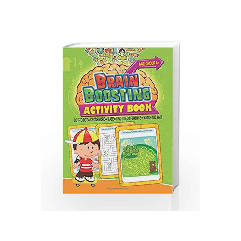 Brain Boosting Activity Book - Age 4+: Match the Pair, Find the Difference, Maze, Crossword by Dreamland Publications