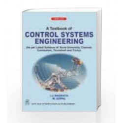 A Textbook of Control Systems Engineering(As per Latest Syllabus of Anna University by I.J. Nagrath