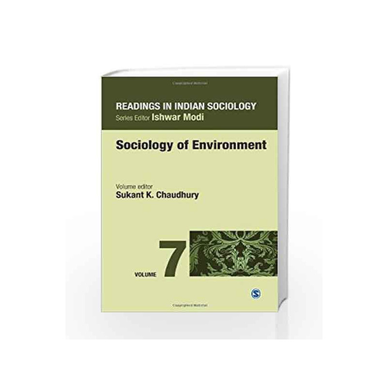 Readings in Indian Sociology: Volume VII:  Sociology of Environment: 7 (Reading in Indian Sociology) by Sukant K Book