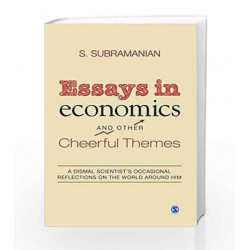 Essays in Economics and Other Cheerful Themes: A Dismal Scientist's Occasional Reflections on the World around Him by MAIDMENT