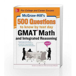 McGraw-Hill Education 500 GMAT Math and Integrated Reasoning Questions to Know by Test Day by Sandra Luna McCune Book
