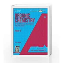 Organic Chemistry for Joint Entrance Examination JEE (Advanced) - Part 2 by K.S. Verma Book-9788131530696