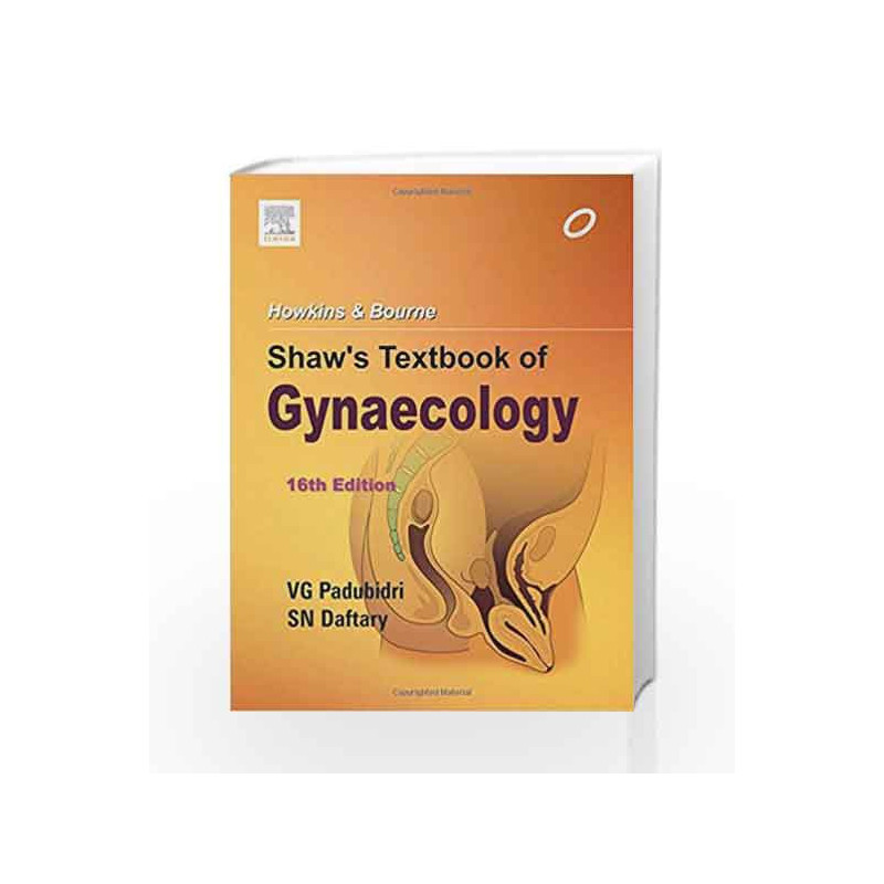 Howkins & Bourne Shaw's Textbook of Gynaecology by Padubidri Book-9788131236727