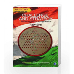 Challenge and Strategy: Rethinking India's Foreign Policy by Rajiv Book-9788132113676