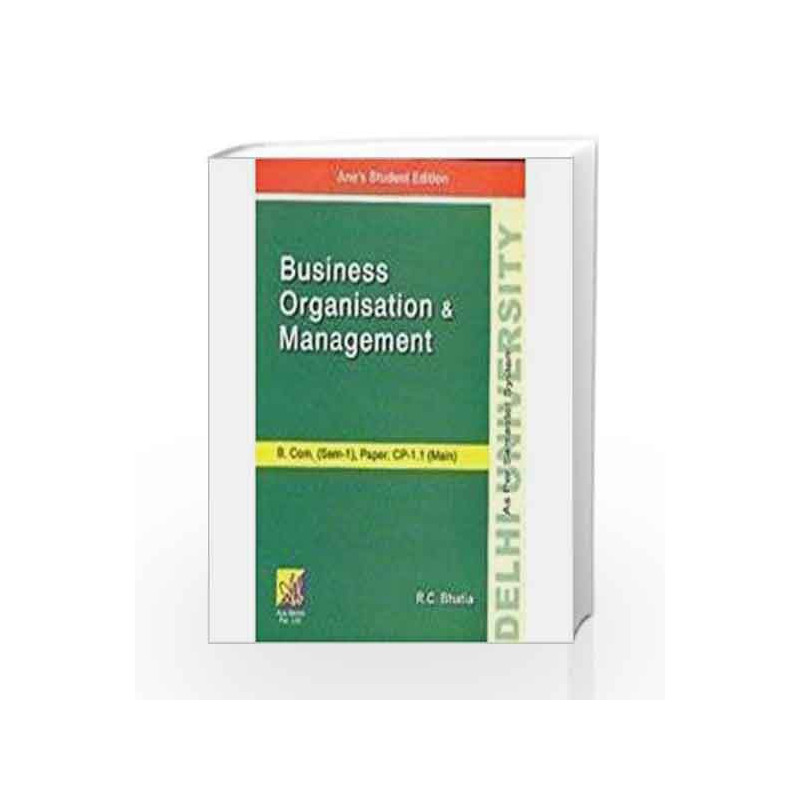Business Organisation and Management by R. C. Bhatia Book-9789381162200