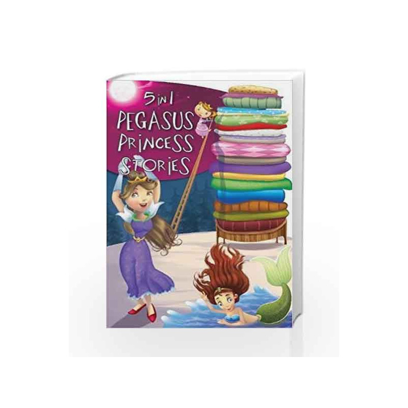 5 In 1 Pegasus Princess Stories by Pegasus Team Book-9788131934326