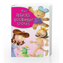 5 In 1 Pegasus Goodnight Stories by Pegasus Team Book-9788131934340