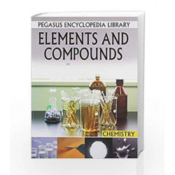 Elements: 1 (Chemistry) by Pegasus Book-9788131912591