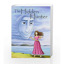 The Hidden Hunter (Folk Tales) by Pegasus Team Book-9788131914618