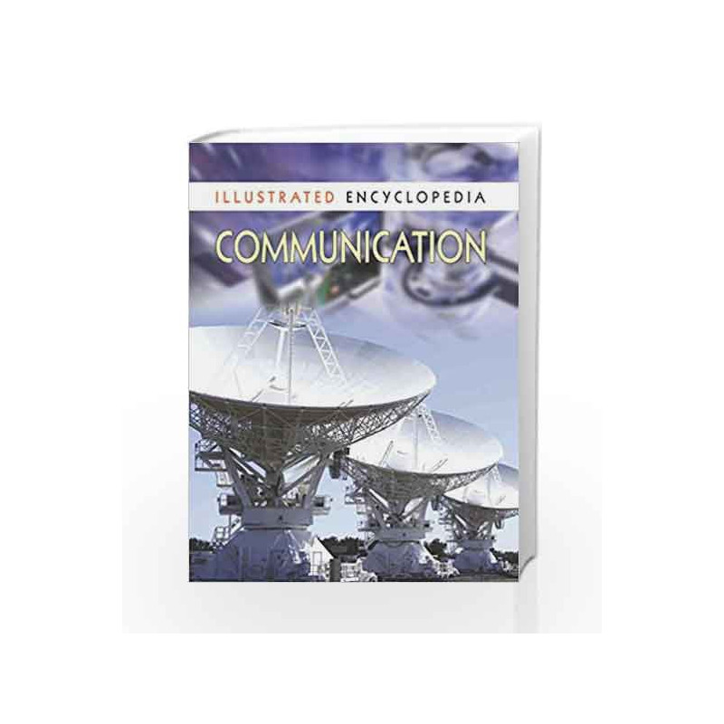 Communication: 1 (Illustrated Encyclopedia) by Pegasus Book-9788131906439