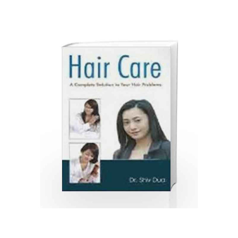 Hair Care: 1 by Dr. Shiv Dua Book-9788131903827