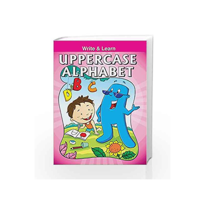 Uppercase Alphabets - Write & Learn (Write and Learn) by Pegasus Team Book-9788131904152