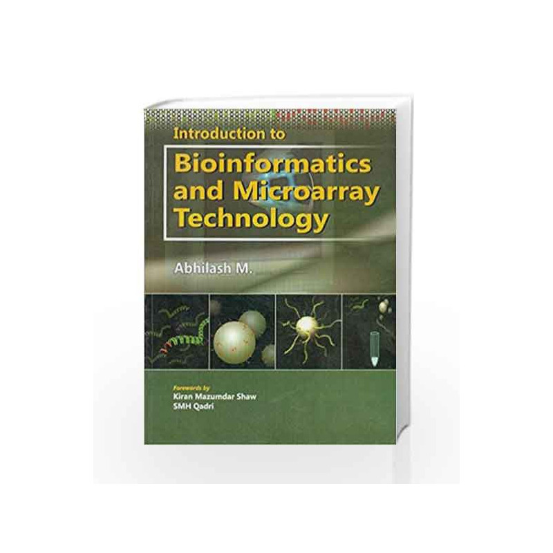 Introduction to Bioinformatics and Microarray Technology by M. Abhilash Book-9788123918785