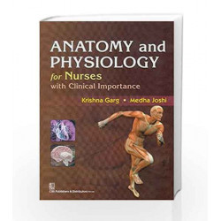 Anatomy Physiology Nurses Clinical Imp by Garg K. Book-9788123925790