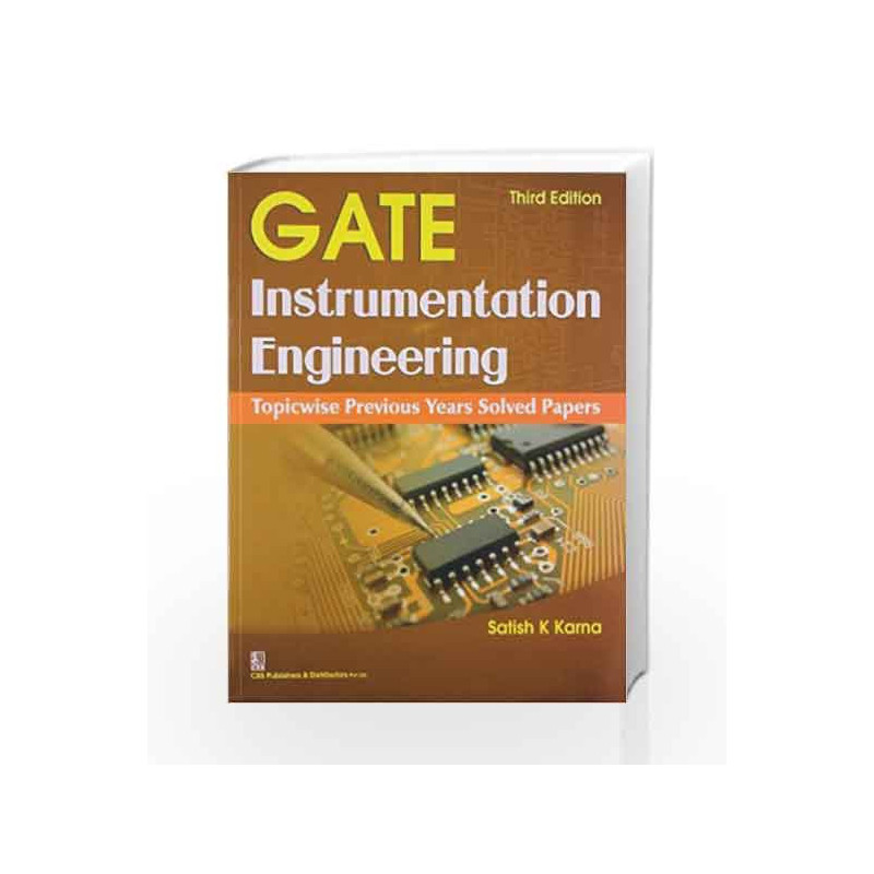 GATE Instrumentation Engineering by Satish K. Karna Book-9788123923109