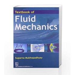 A Textbook of Fluid Mechanics by Suparna Mukhopadhyay Book-9788123923406